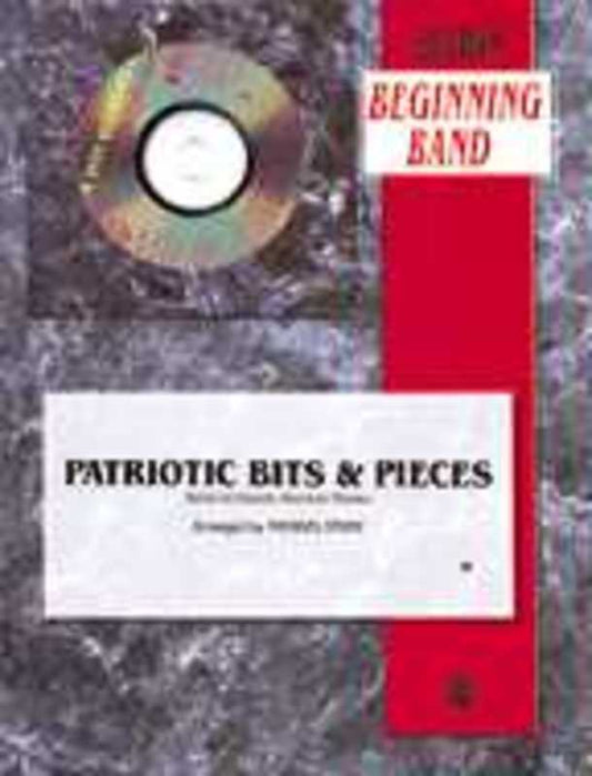 Patriotic Bits And Pieces Arr Story Concert Band  Score/Parts