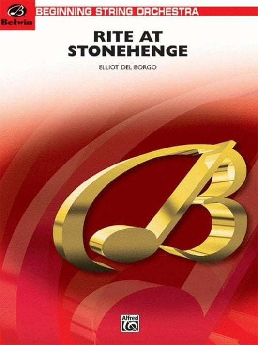Rite at Stonehenge for String Orchestra, Arranged by Elliot Del Borgo, Belwin Series, 72 Pages