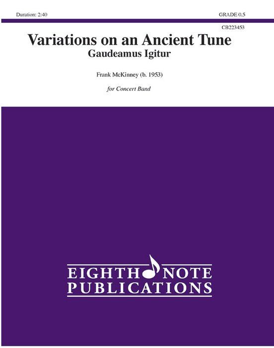 Variations on an Ancient Tune by Frank McKinney for Band - Score and Parts