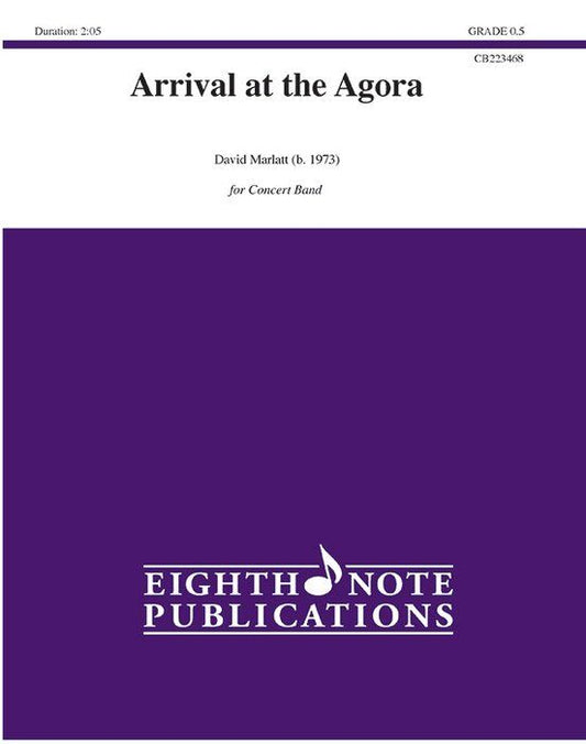 Arrival at the Agora CB0.5 Score and Parts by David Marlatt