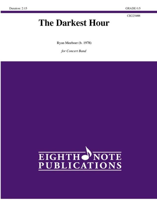 The Darkest Hour for Concert Band CB0.5 SC/PTS by Ryan Meeboer