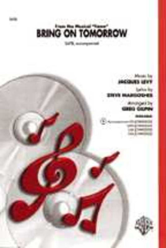 Bring On Tomorrow SATB Arr Gilpin