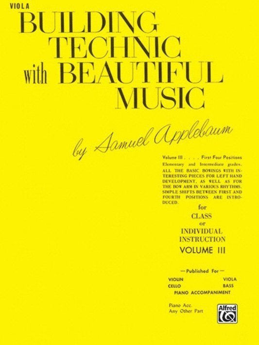 Building Technic With Beautiful Music Vol. 3 for Viola by Samuel Applebaum, 32 Pages