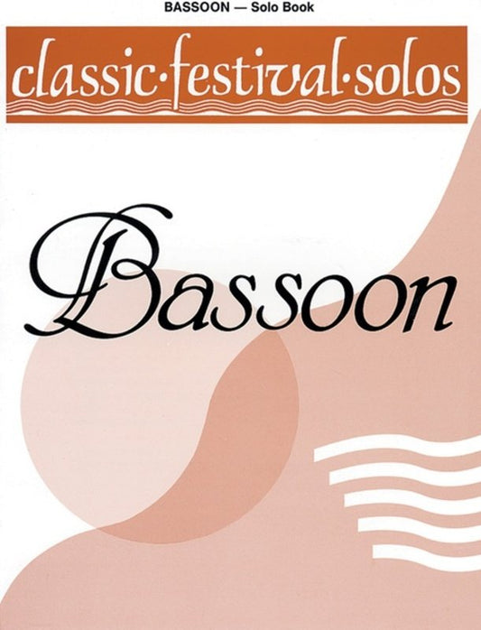 Classic Festival Solos Bassoon Vol 1 Solo Book (Alfred Music)