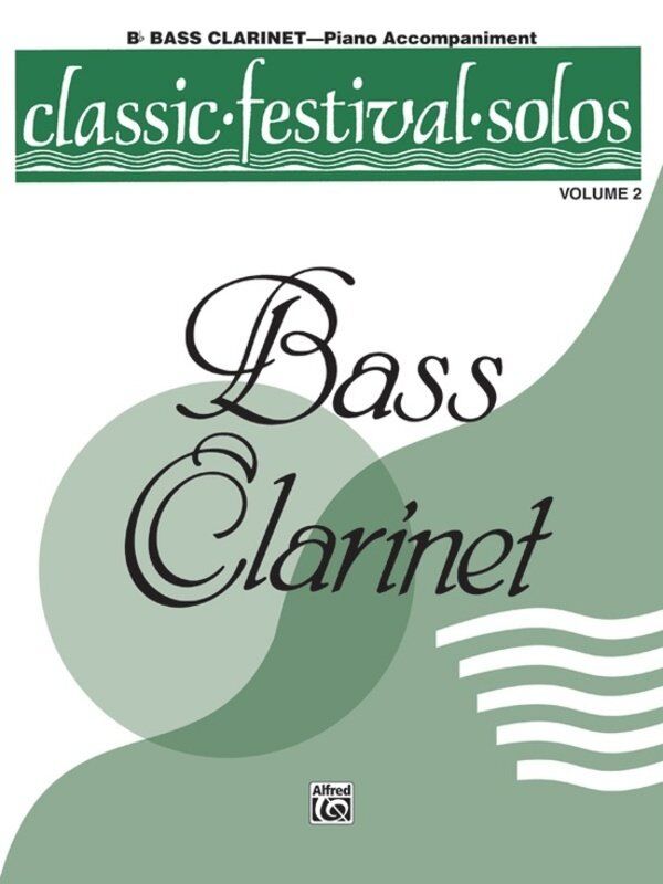 Classic Festival Solos Bass Clarinet Volume 2 Piano Accompaniment