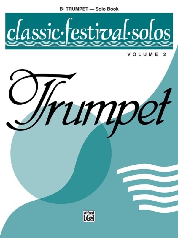 Classic Festival Solos Trumpet Vol 2 Solo Book (Alfred Music)