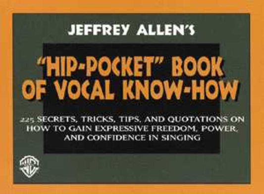 Hip Pocket Book Of Vocal Know How