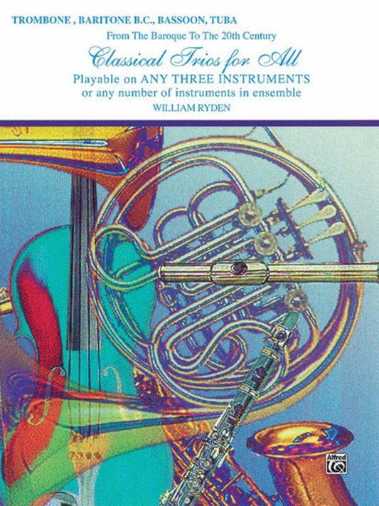 Classical Trios For All Trombone / Baritone Bc Book