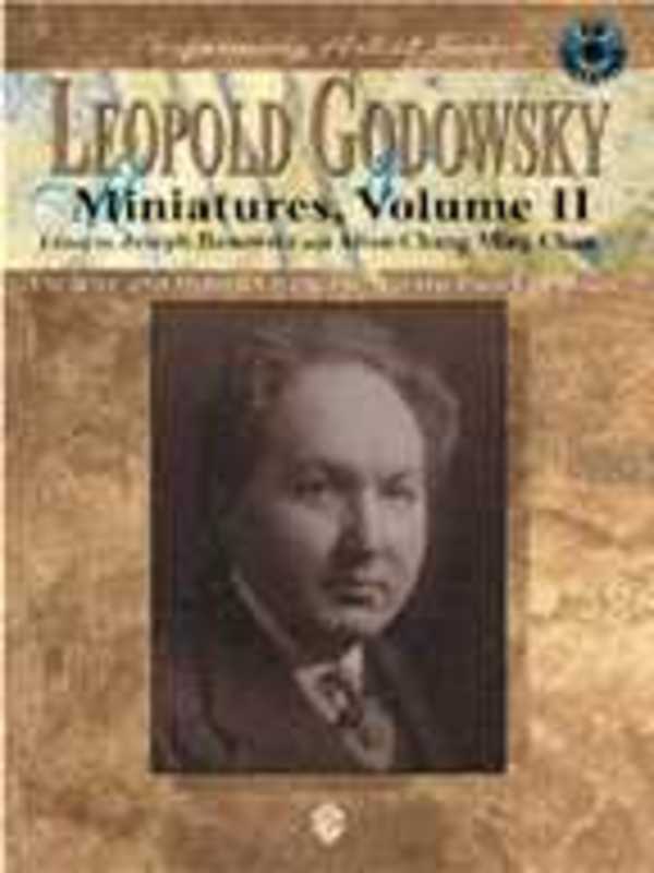 Leopold Godowsky Miniatures Vol 2 Ancient Modern