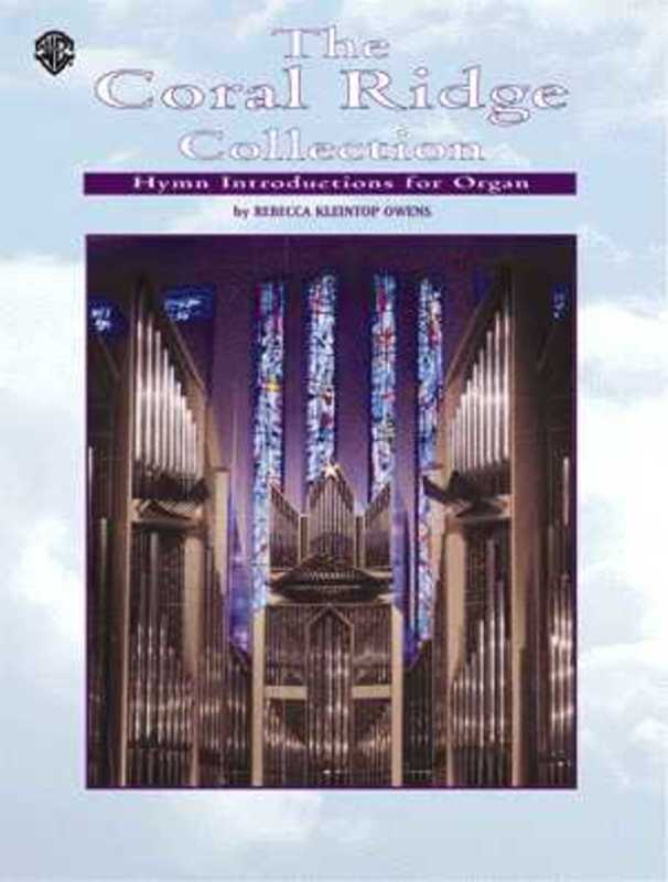Coral Ridge Collection Hymn Introductions