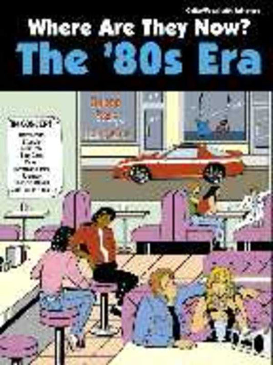 Where Are They Now The 80s Era Guitar TAB Book