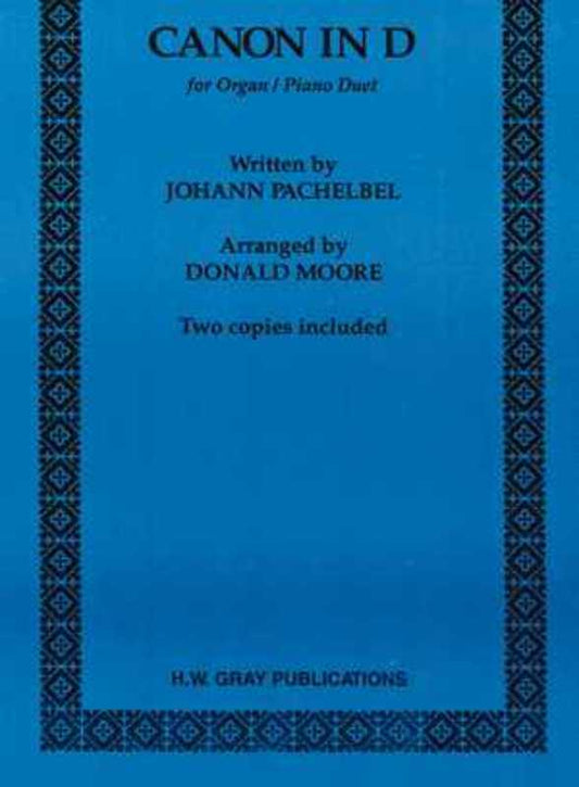 Canon In D Arr Moore Organ/Piano Duet Book
