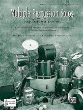 Multiple Percussion Solos at the Advanced Level by Roy Burns & Sandy Feldstein - Alfred Music, 16 Pages, Adler's Percussion Solo Series