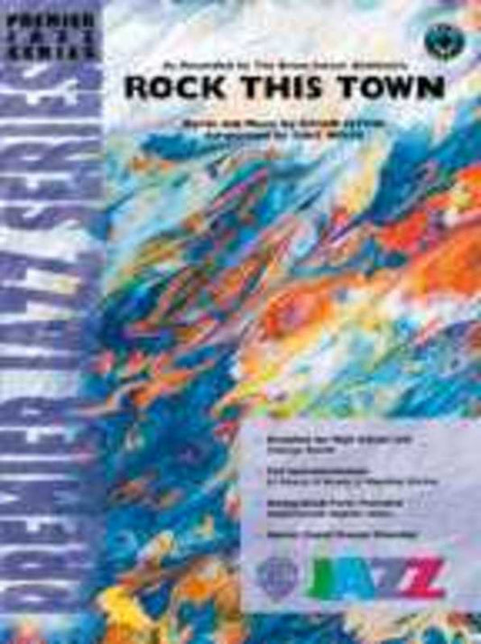 Rock This Town Je Arr Wolpe