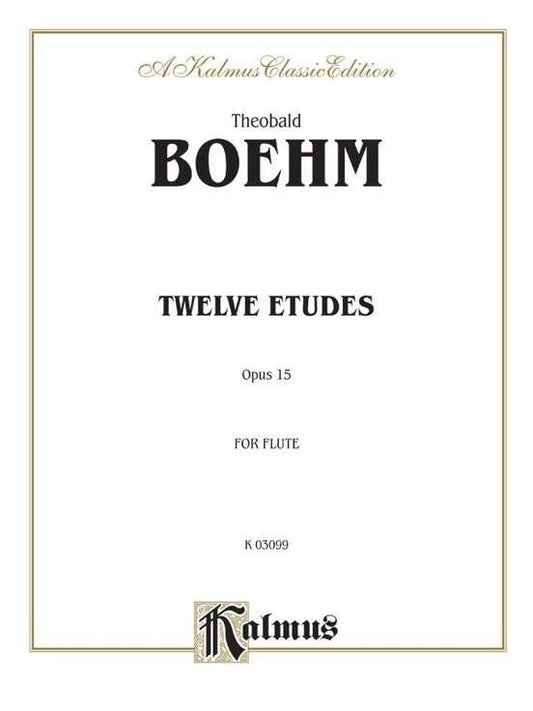 Boehm Twelve Etudes Op. 15 for Flute, Kalmus Edition, 32 Pages