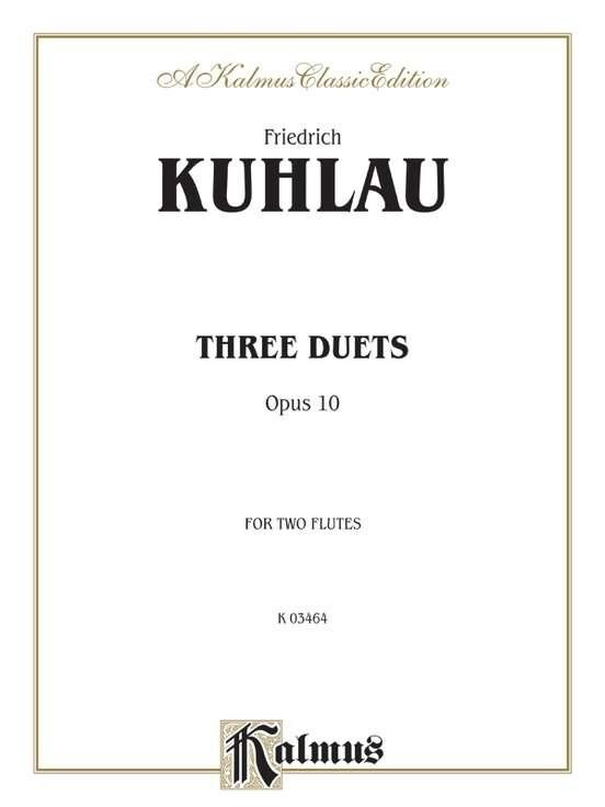 Kuhlau - Three Duets Op. 10 for 2 Flutes, Kalmus Edition
