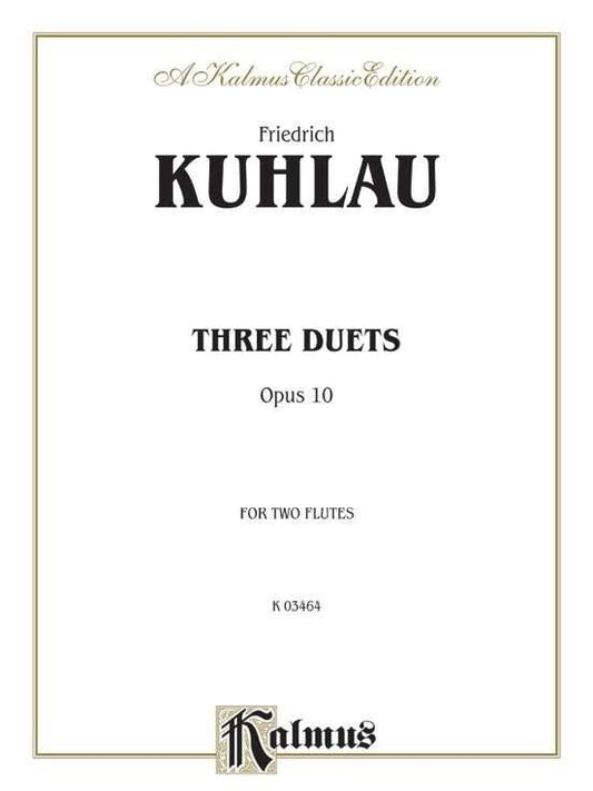 Kuhlau - Three Duets Op. 10 for 2 Flutes, Kalmus Edition