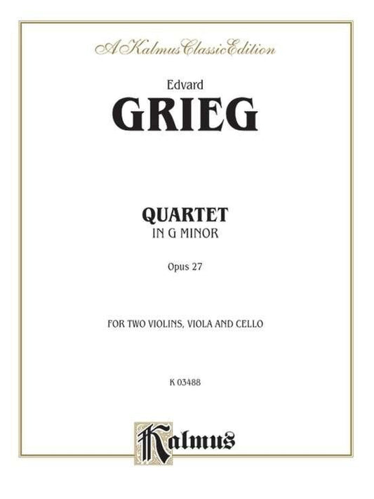 Grieg String Quartet in G Minor Op. 27 for Cello and Viola, Kalmus Edition, 76 Pages