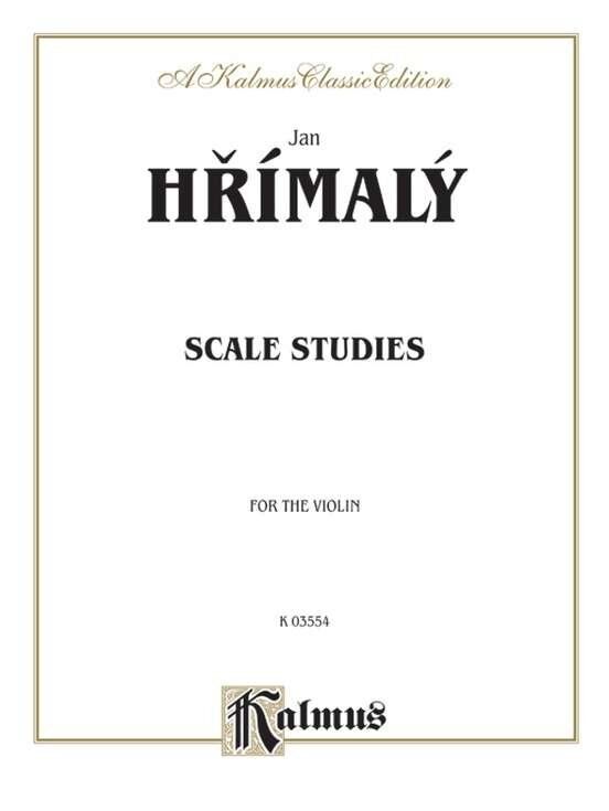 Hrimaly Scale Studies for Violin - Kalmus Edition, 40 Pages, Composer Jan Hrimaly