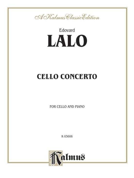 Lalo - Concerto in D Minor for Cello and Piano, Kalmus Edition, 48 Pages
