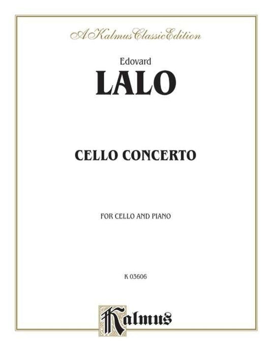 Lalo - Concerto in D Minor for Cello and Piano, Kalmus Edition, 48 Pages