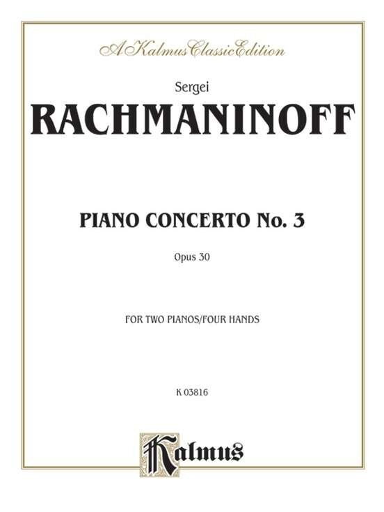 Rachmaninoff Piano Concerto No. 3 Op. 30 D Minor for 2 Pianos 4 Hands Kalmus Edition