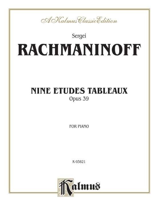 Rachmaninoff - 9 Etudes Tableaux Op. 39 for Piano, Kalmus Edition, 68 Pages