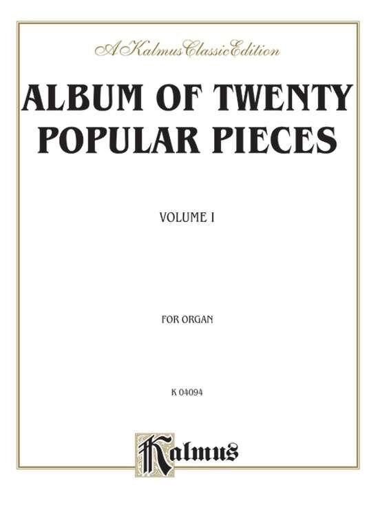 Album of Twenty Popular Pieces Vol 1 for Organ - Kalmus Edition
