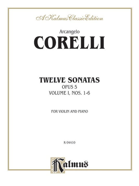 Corelli - 12 Sonatas Op 5 Vol 1 Nos 1-6 For Violin/Piano (Kalmus)