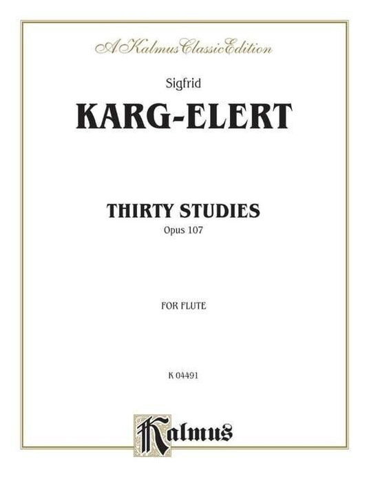 Caprices 30 Op 107 for Flute by Sigfrid Karg-Elert, Kalmus Edition, 24 Pages