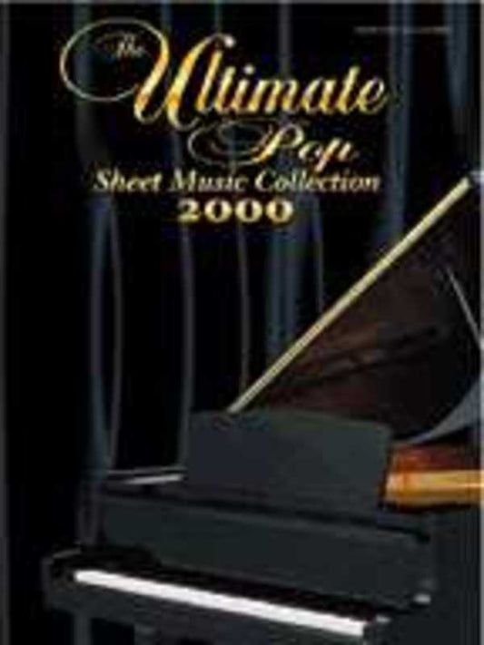 Ultimate Pop Sheet Music Collection PVG Book