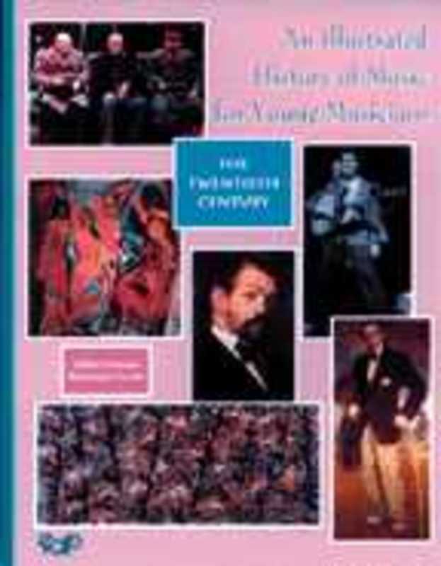 Illustrated History Of Music - 20th Century