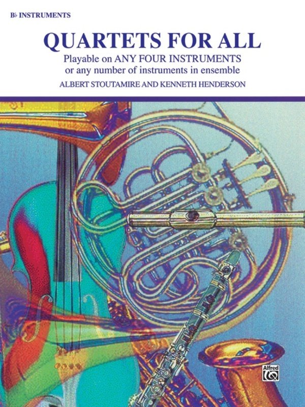 Quartets For All B Flat Instruments (Alfred Music)
