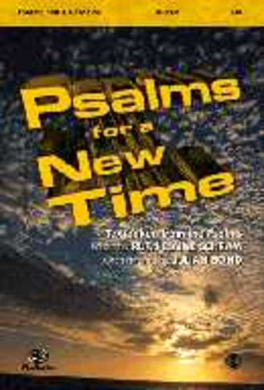 Psalms For A New Time SAB