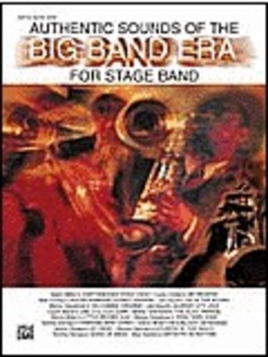 Authentic Sounds Of Big Band Era 1st Alto Sax Book