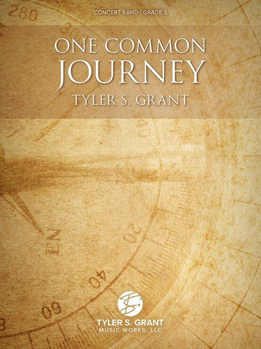 One Common Journey by Tyler S. Grant - Score and Parts for Band