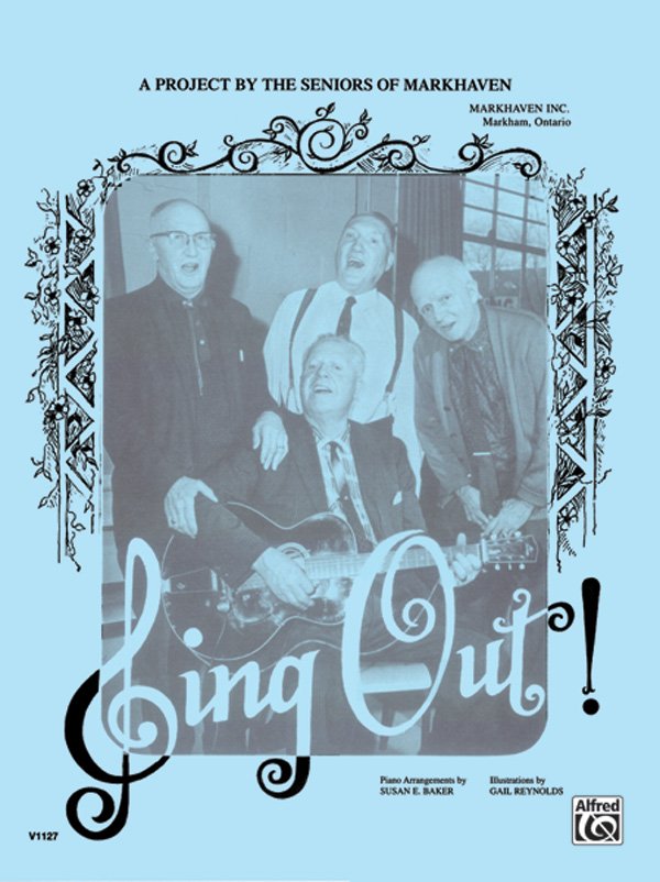 Sing Out! All Time And Old Time Favourites (Alfred Music)