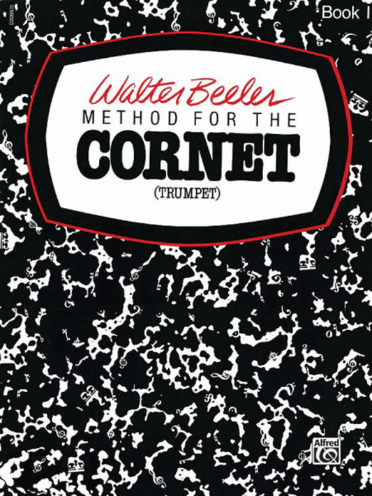 Walter Beeler Method Cornet / Trumpet Book 1 Book