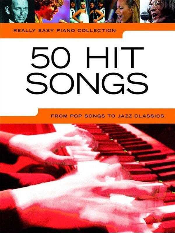 Really Easy Piano 50 Hit Songs - Easy Piano Arrangements
