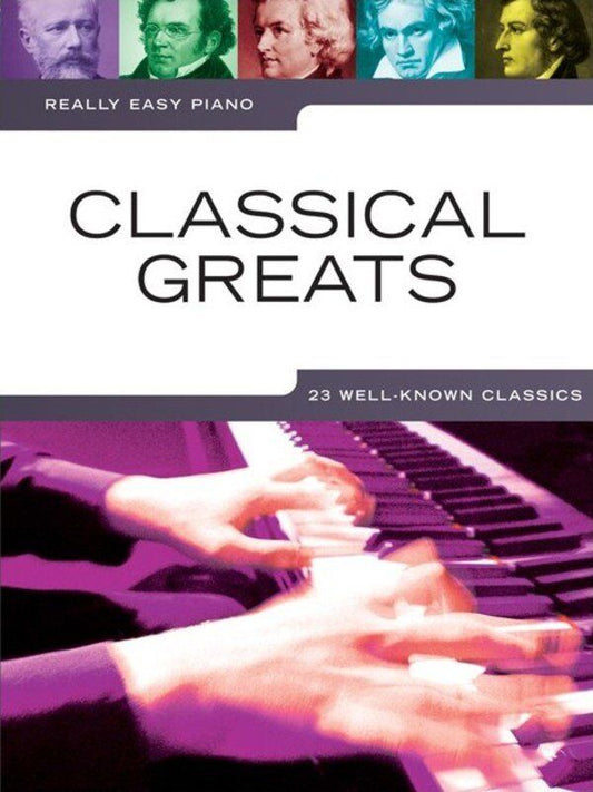 Really Easy Piano Classical Greats - Easy Piano Arrangements