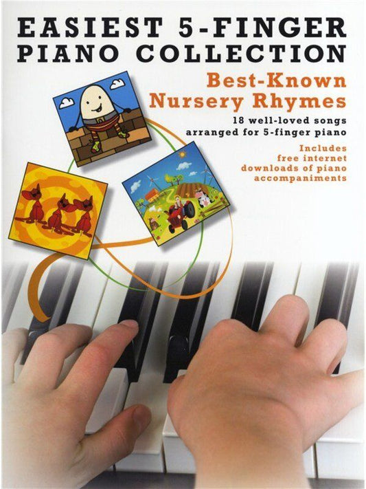Easiest 5-Finger Piano Collection - Nursery Rhymes