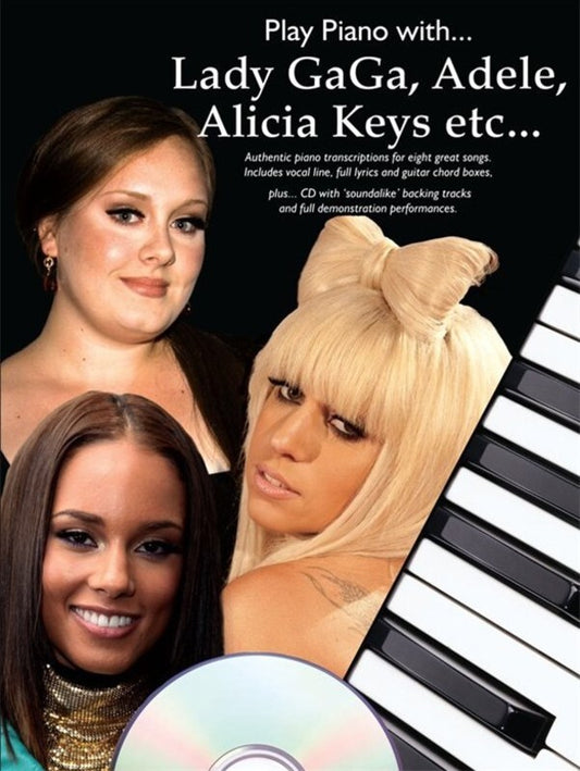 Play Piano With Gaga Adele Keys Etc Softcover Book/CD