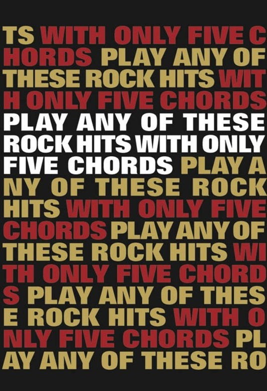 Play Any Of These Rock Hits With Only 5 Chords (Softcover Book)