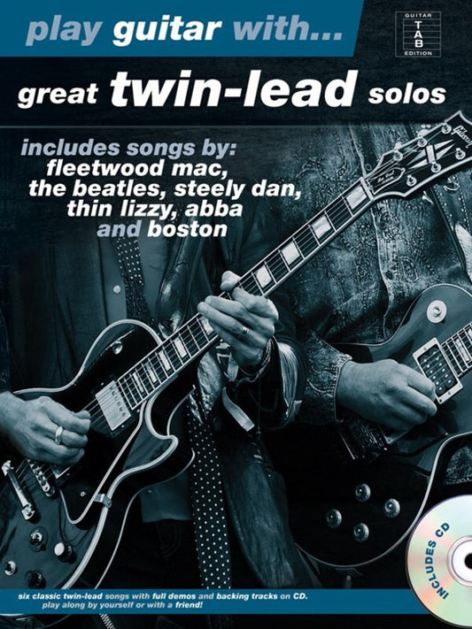 Play Guitar With Great Twin Lead Solos (Softcover Book)