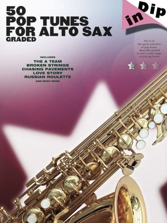 Dip In 50 Graded Pop Tunes for Alto Saxophone