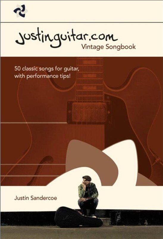 Justinguitar.com Vintage Songbook - 50 Classic Rock & Pop Songs with Tutorials by Justin Sandercoe, Ideal for Intermediate Guitar Players