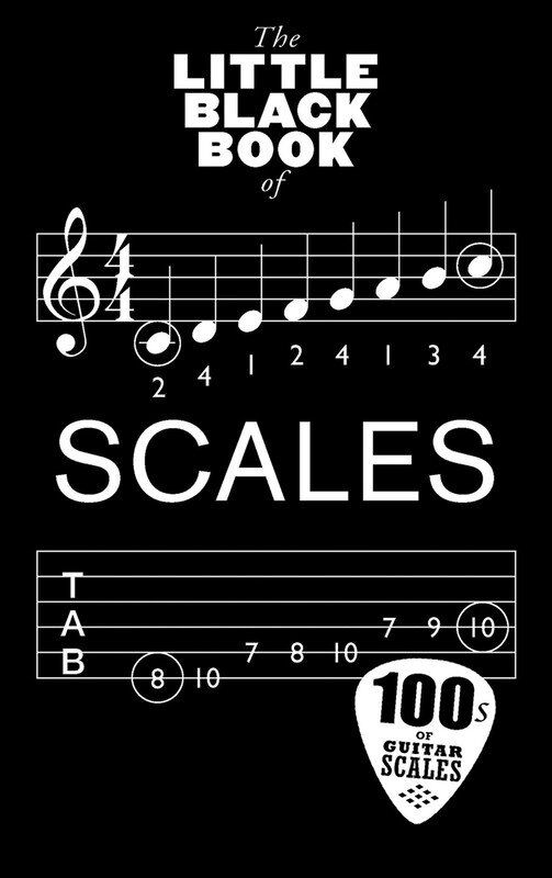 Little Black Book of Guitar Scales - Pocket-Sized Collection with Fingerings, TABs, and Tips for Guitarists