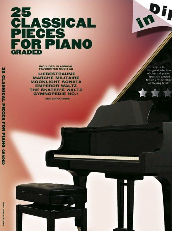 Dip In - 25 Classical Pieces for Piano Solo