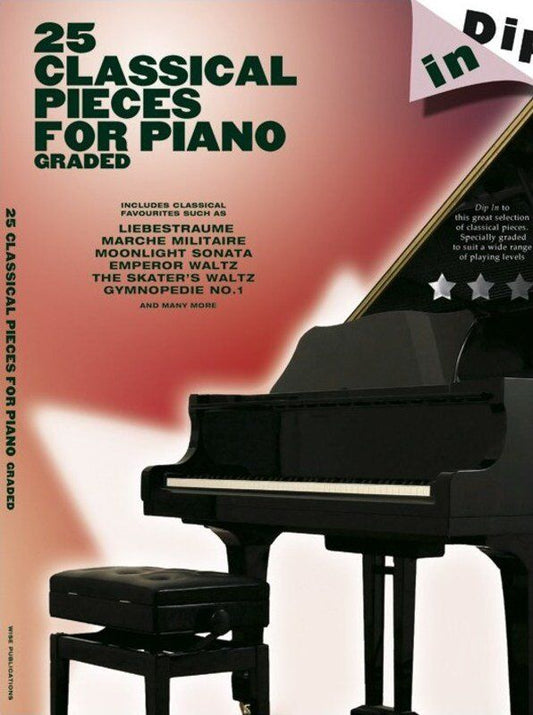 Dip In - 25 Classical Pieces for Piano Solo
