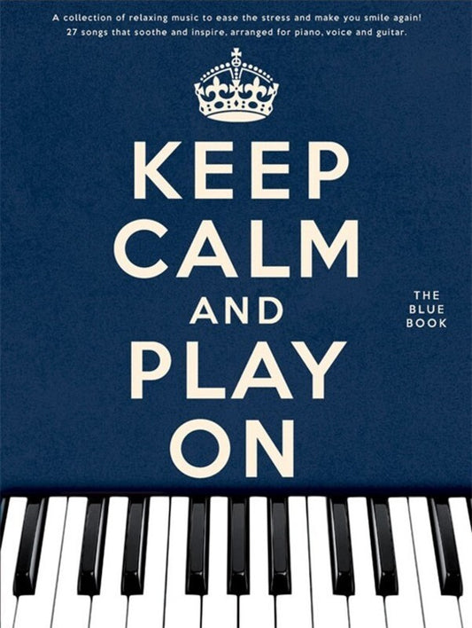 Keep Calm And Play On Blue Book Piano (Softcover Book)